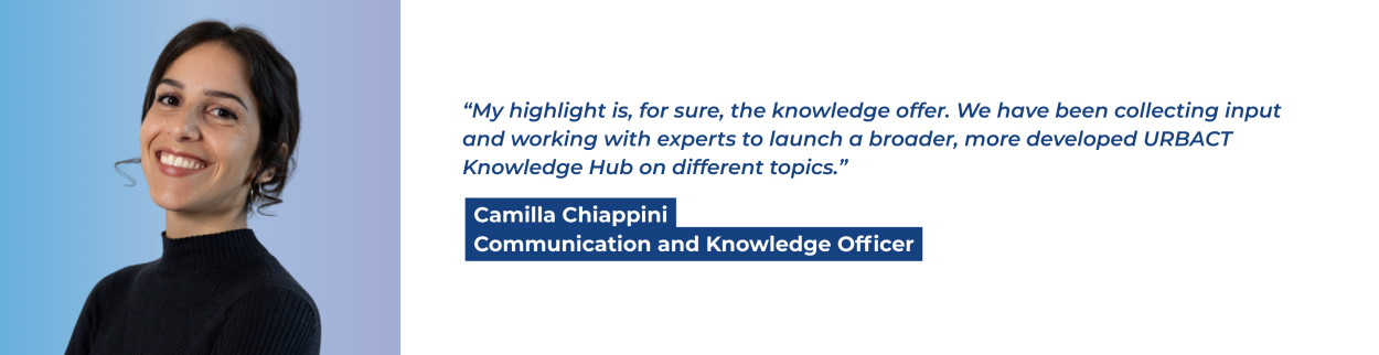 topics.” – Camilla Chiappini, Communication and Knowledge Officer