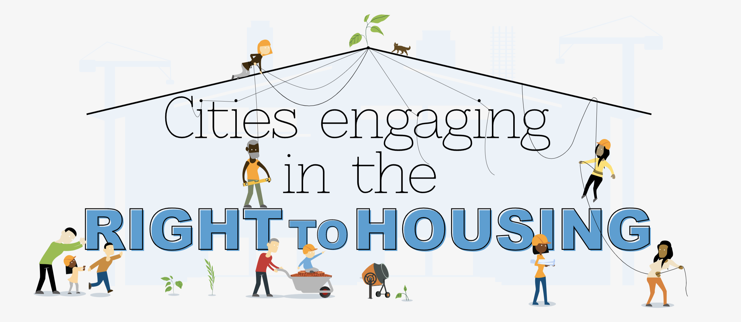 Cities engaging in the RIGHT to HOUSING