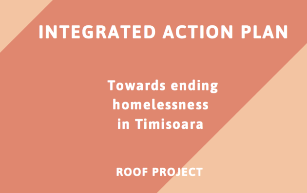 Towards ending homelessness in Timisoara - ROOF Integrated Action Plan
