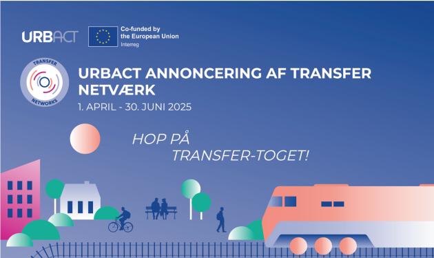 URBACT ANNONCERING AF TRANSFER NETVÆRK