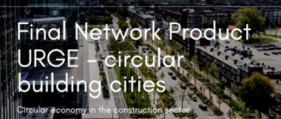 Final Network Product URGE - circular building cities